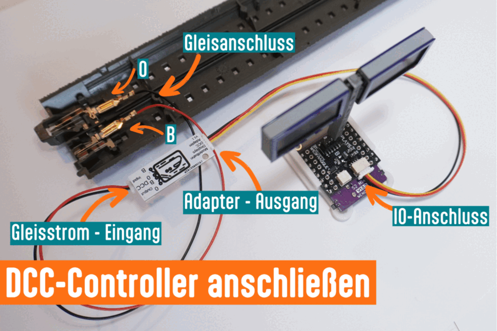Die Verkabelung: Gleisstrom in den Eingang des Adapters, vom Adapter-Ausgang weiter zum IO-Anschluss des Controllers